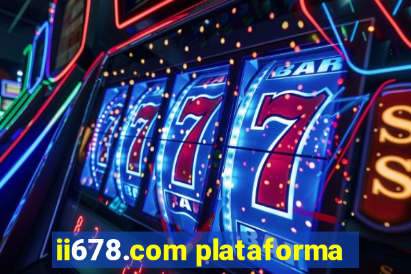 ii678.com plataforma