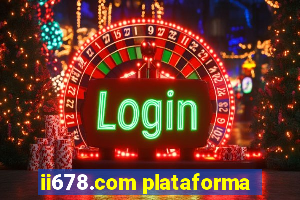 ii678.com plataforma