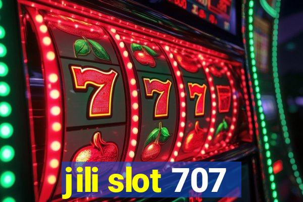 jili slot 707