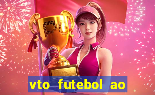 vto futebol ao vivo biz