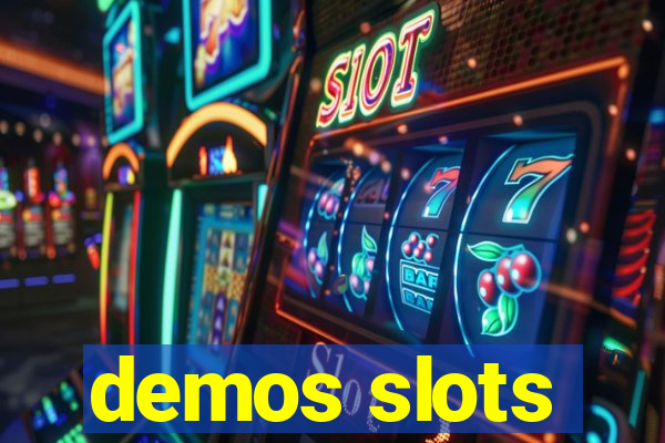 demos slots