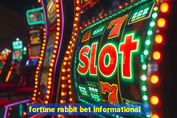 fortune rabbit bet Informational