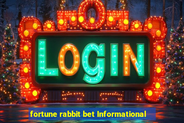 fortune rabbit bet Informational