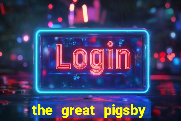 the great pigsby megaways slot free play