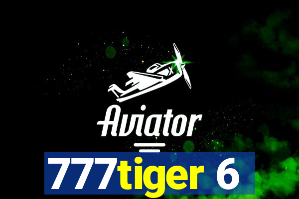 777tiger 6