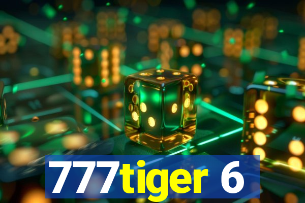 777tiger 6