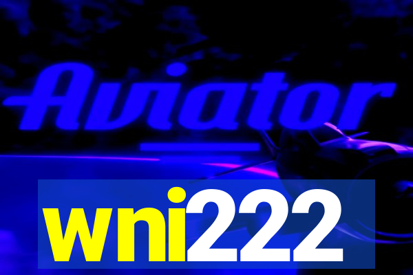 wni222