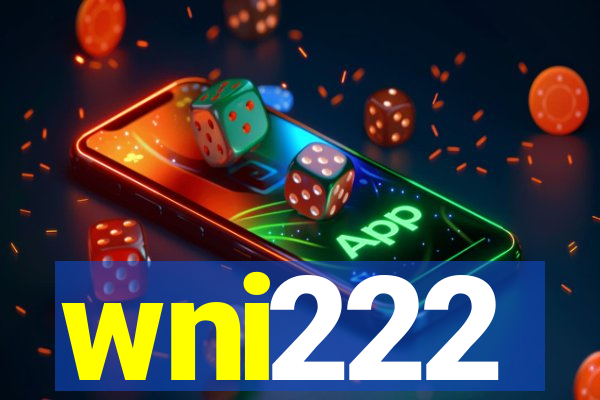 wni222