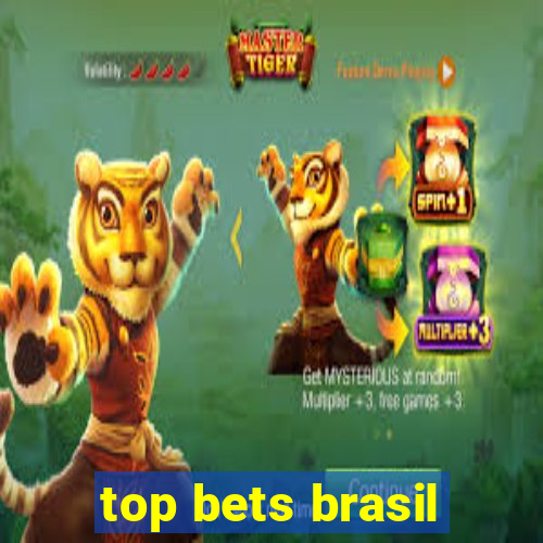 top bets brasil