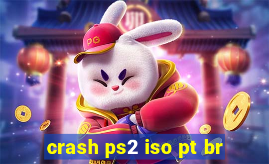 crash ps2 iso pt br