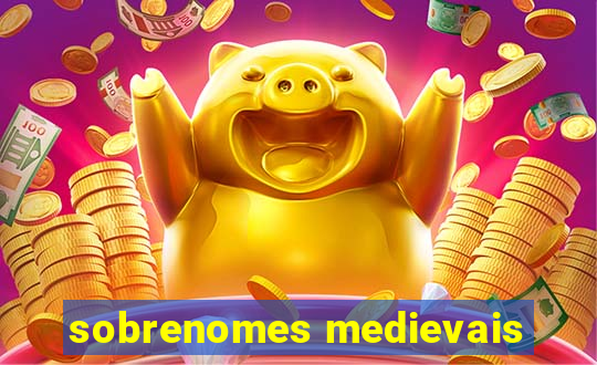 sobrenomes medievais