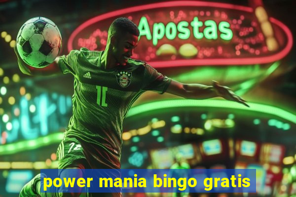 power mania bingo gratis