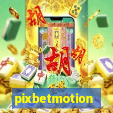 pixbetmotion