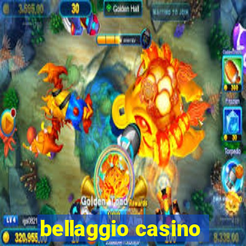 bellaggio casino