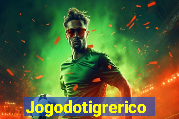 Jogodotigrerico