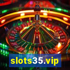 slots35.vip