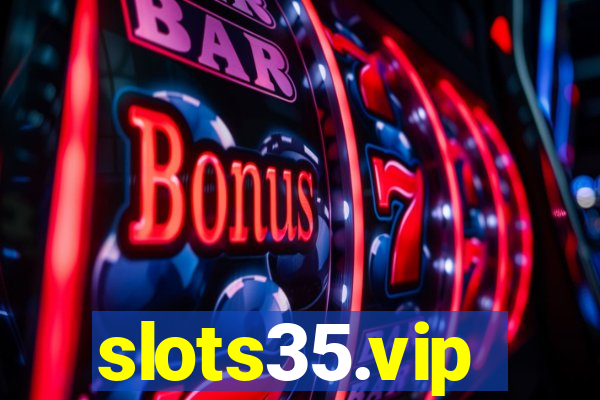 slots35.vip