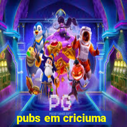 pubs em criciuma