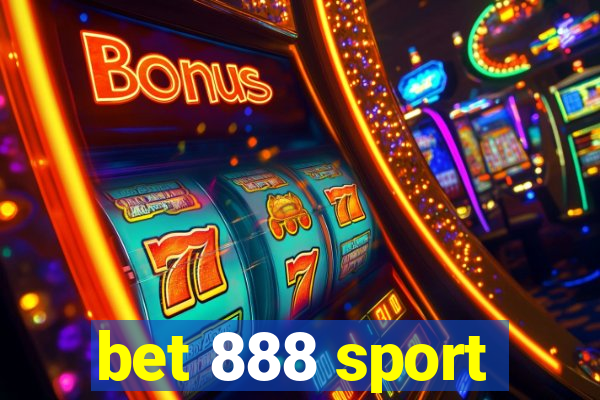 bet 888 sport