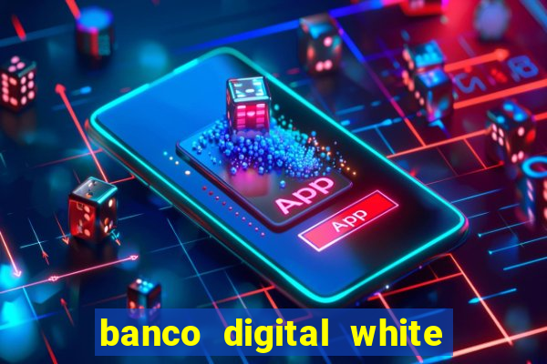 banco digital white label custo