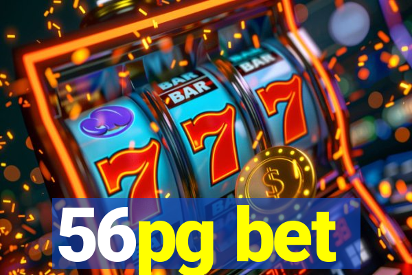 56pg bet