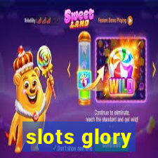 slots glory