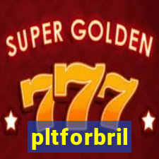 pltforbril