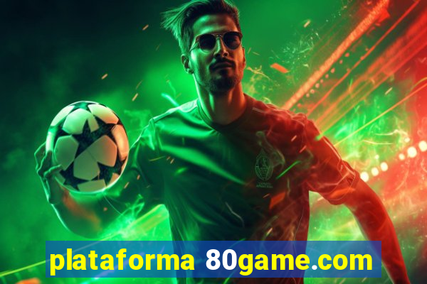 plataforma 80game.com