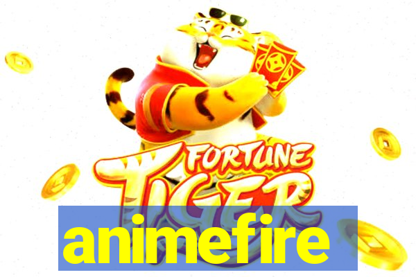 animefire