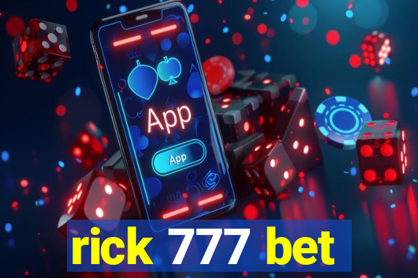 rick 777 bet