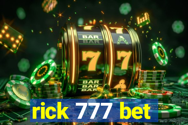 rick 777 bet