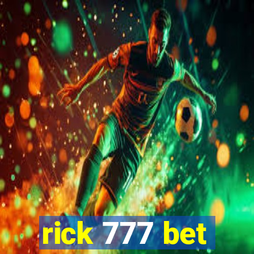 rick 777 bet