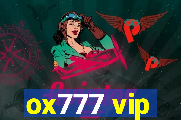 ox777 vip