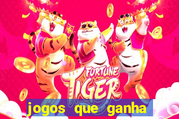 jogos que ganha dinheiro gratis