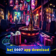 bet 0007 app download