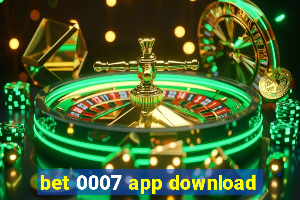 bet 0007 app download