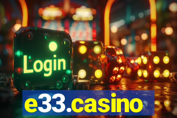 e33.casino