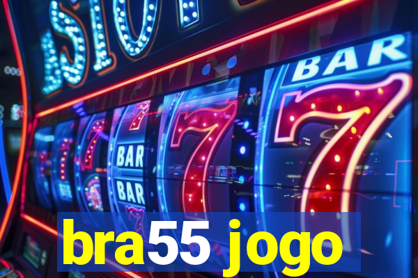 bra55 jogo