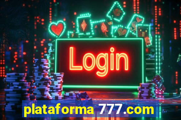 plataforma 777.com