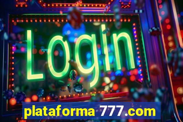 plataforma 777.com