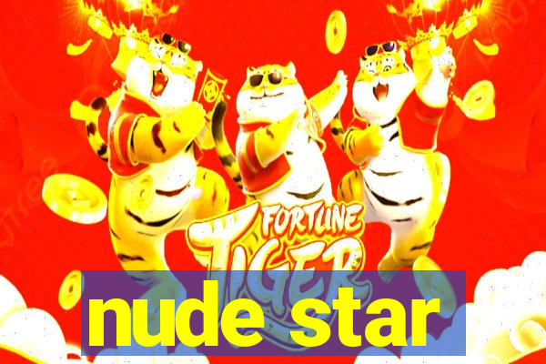 nude star