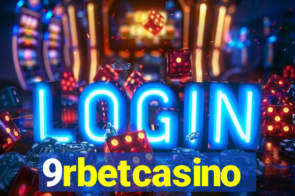 9rbetcasino