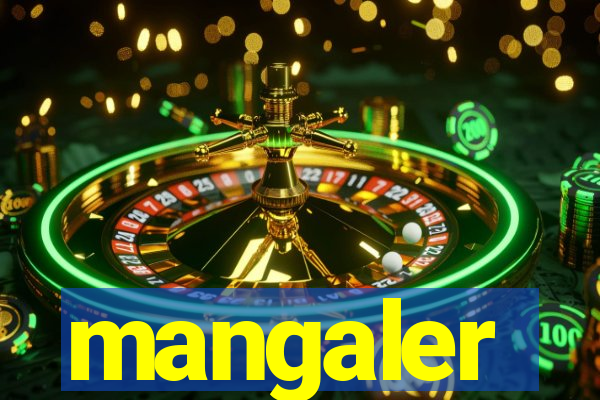 mangaler