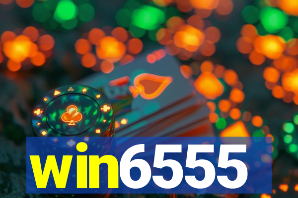 win6555