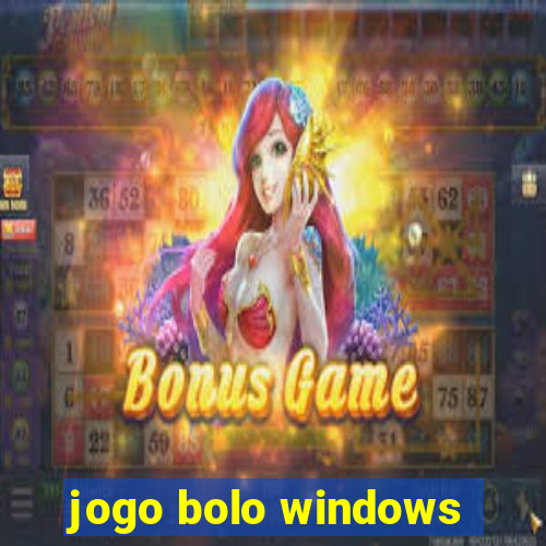 jogo bolo windows