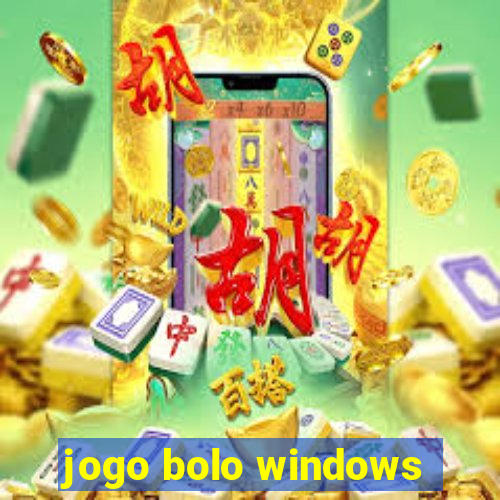 jogo bolo windows