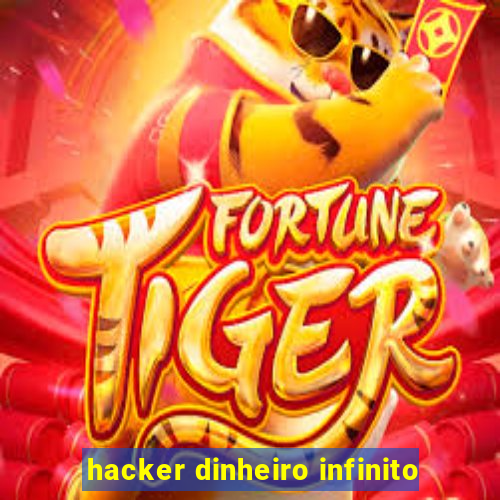 hacker dinheiro infinito