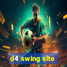 d4 swing site