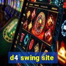 d4 swing site