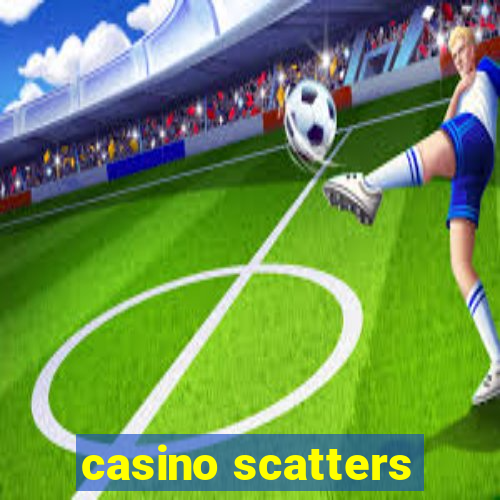 casino scatters